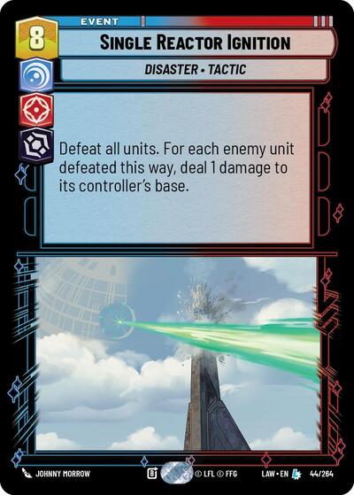 Single Reactor Ignition - 44/264 - Legendary - A Lawless Time