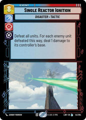 Single Reactor Ignition - 44/264 - Legendary - A Lawless Time