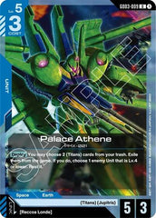 Palace Athene - GD03-009 - UNCOMMON - Steel Requiem