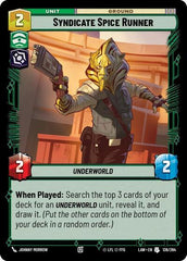 Syndicate Spice Runner - 136/264 - Uncommon - A Lawless Time