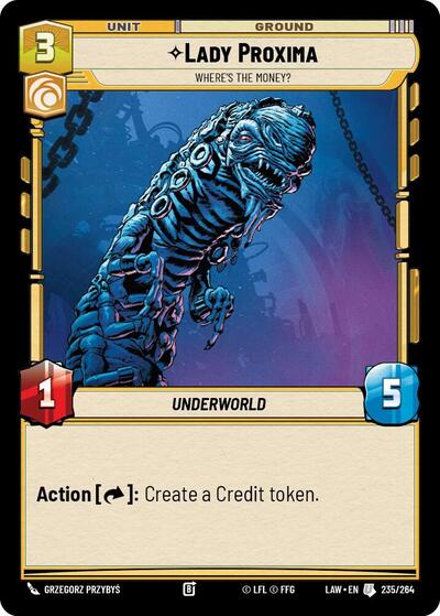 Lady Proxima - Where's the Money? - 235/264 - Uncommon - A Lawless Time