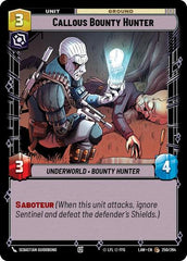 Callous Bounty Hunter - 250/264 - Common - A Lawless Time