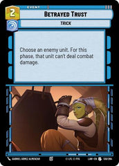 Betrayed Trust - 130/264 - Uncommon - A Lawless Time