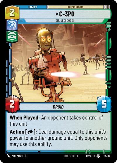 C-3P0 - Die, Jedi Dogs! - 15/84 - Uncommon - Twin Suns