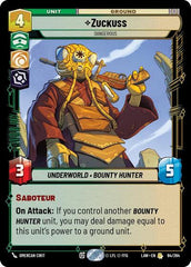 Zuckuss - Dangerous - 64/264 - Rare - A Lawless Time