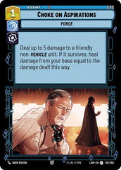 Choke on Aspirations - 102/264 - Uncommon - A Lawless Time