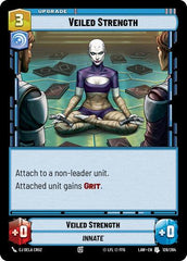 Veiled Strength - 128/264 - Uncommon - A Lawless Time