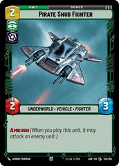 Pirate Snub Fighter - 135/264 - Common - A Lawless Time