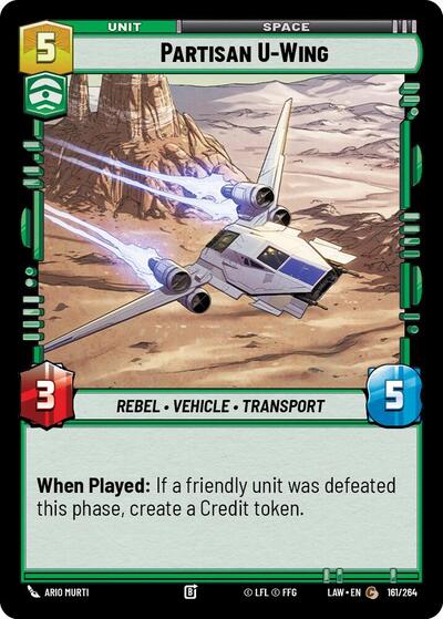 Partisan U-Wing - 161/264 - Common - A Lawless Time