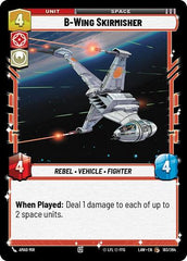 B-Wing Skirmisher - 183/264 - Common - A Lawless Time