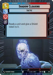 Shadow Cloaking - 307 - Uncommon (Hyperspace) - A Lawless Time