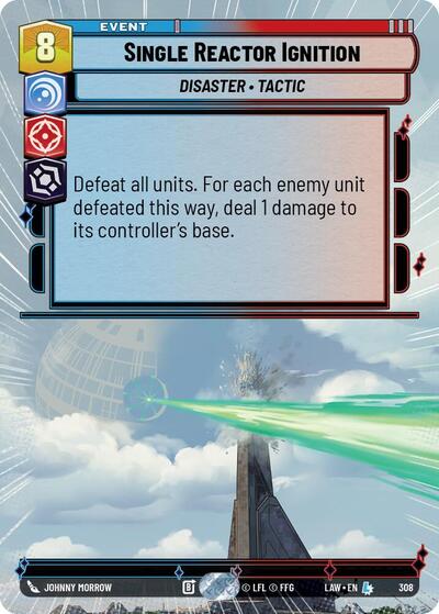 Single Reactor Ignition - 308 - Legendary (Hyperspace) - A Lawless Time