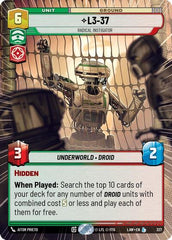 L3-37 - Radical Instigator - 327 - Legendary (Hyperspace) - A Lawless Time