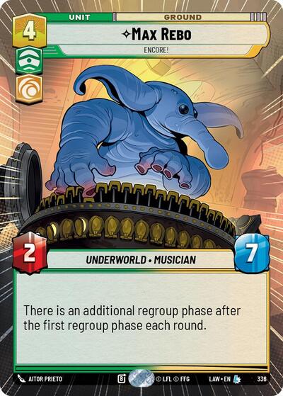 Max Rebo - Encore! - 336 - Legendary (Hyperspace) - A Lawless Time