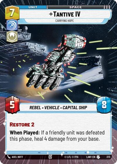 Tantive IV - Carrying Hope - 373 - Uncommon (Hyperspace) - A Lawless Time