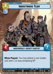 Industrious Team - 388 - Common (Hyperspace) - A Lawless Time