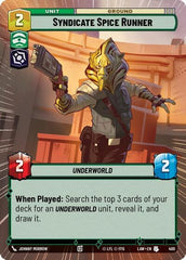 Syndicate Spice Runner - 400 - Uncommon (Hyperspace) - A Lawless Time