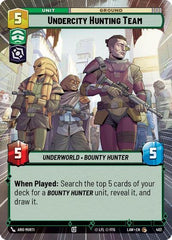 Undercity Hunting Team - 402 - Common (Hyperspace) - A Lawless Time