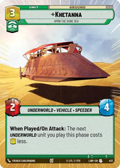 Khetanna - Upon the Dune Sea - 422 - Uncommon (Hyperspace) - A Lawless Time