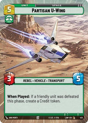 Partisan U-Wing - 425 - Common (Hyperspace) - A Lawless Time