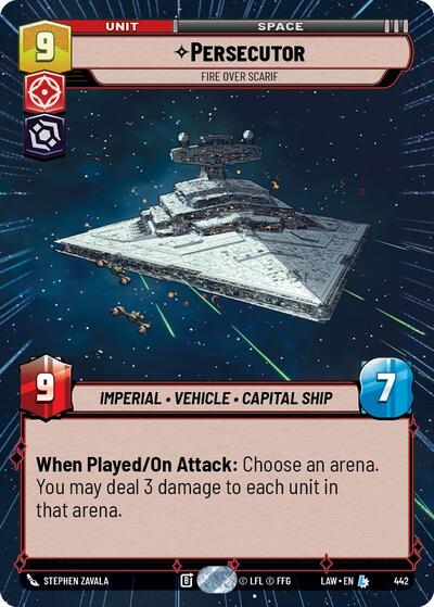Persecutor - Fire Over Scarif - 442 - Legendary (Hyperspace) - A Lawless Time