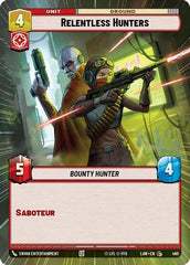 Relentless Hunters - 460 - Common (Hyperspace) - A Lawless Time