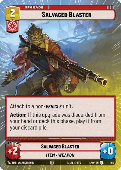 Salvaged Blaster - 464 - Uncommon (Hyperspace) - A Lawless Time