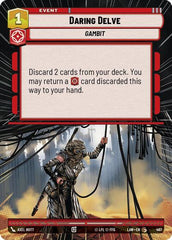 Daring Delve - 467 - Common (Hyperspace) - A Lawless Time
