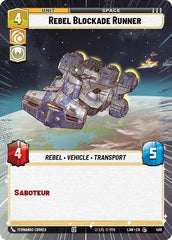 Rebel Blockade Runner - 486 - Common (Hyperspace) - A Lawless Time