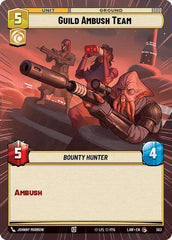 Guild Ambush Team - 503 - Common (Hyperspace) - A Lawless Time