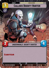 Callous Bounty Hunter - 514 - Common (Hyperspace) - A Lawless Time