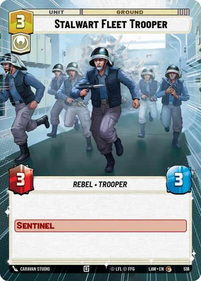Stalwart Fleet Trooper - 518 - Common (Hyperspace) - A Lawless Time