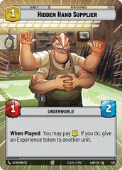 Hidden Hand Supplier - 521 - Common (Hyperspace) - A Lawless Time