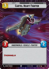 Cartel Heavy Fighter - 523 - Common (Hyperspace) - A Lawless Time