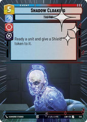 Shadow Cloaking - 545 - Uncommon (Hyperspace Foil) - A Lawless Time