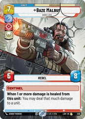 Baze Malbus - Good Luck - 549 - Rare (Hyperspace Foil) - A Lawless Time