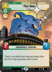 Max Rebo - Encore! - 574 - Legendary (Hyperspace Foil) - A Lawless Time