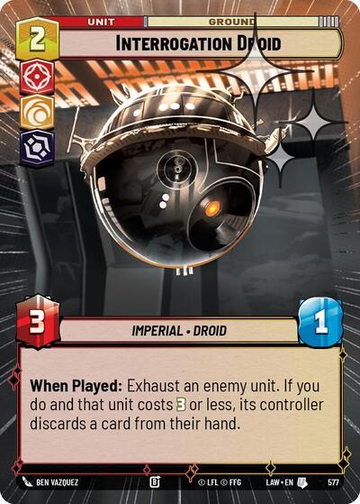 Interrogation Droid - 577 - Uncommon (Hyperspace Foil) - A Lawless Time