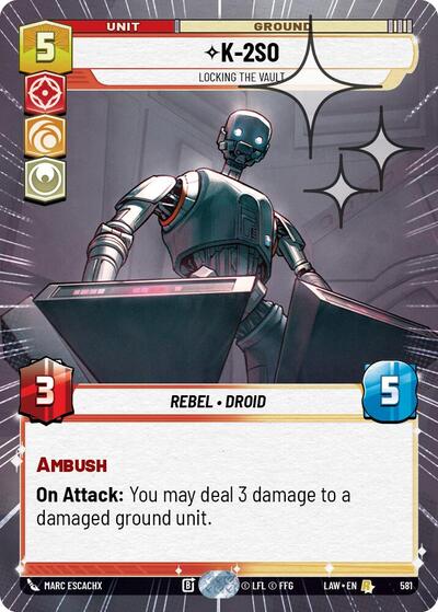 K-2S0 - Locking the Vault - 581 - Rare (Hyperspace Foil) - A Lawless Time