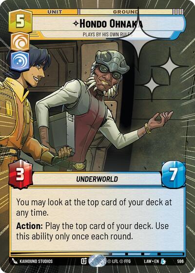 Hondo Ohnaka - Plays By His Own Rules - 596 - Legendary (Hyperspace Foil) - A Lawless Time