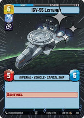 IGV-55 Listener - 602 - Common (Hyperspace Foil) - A Lawless Time