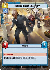 Canto Bight Security - 623 - Uncommon (Hyperspace Foil) - A Lawless Time