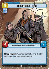 Industrious Team - 626 - Common (Hyperspace Foil) - A Lawless Time