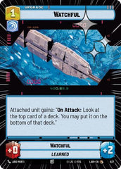 Watchful - 627 - Common (Hyperspace Foil) - A Lawless Time