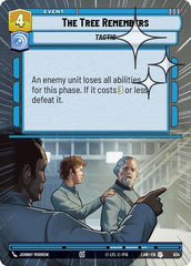 The Tree Remembers - 634 - Uncommon (Hyperspace Foil) - A Lawless Time