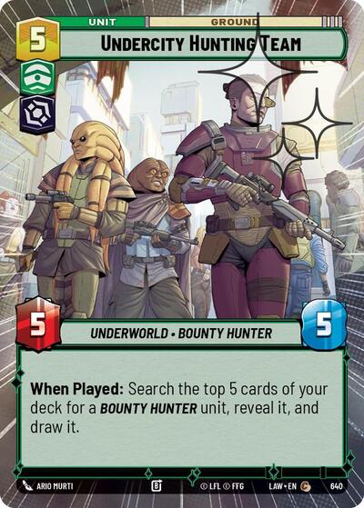 Undercity Hunting Team - 640 - Common (Hyperspace Foil) - A Lawless Time