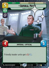 Admiral Motti - Chain of Command - 641 - Rare (Hyperspace Foil) - A Lawless Time