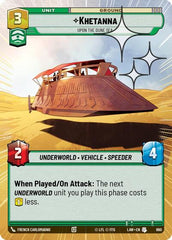 Khetanna - Upon the Dune Sea - 660 - Uncommon (Hyperspace Foil) - A Lawless Time