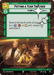 Putting a Team Together - 668 - Common (Hyperspace Foil) - A Lawless Time