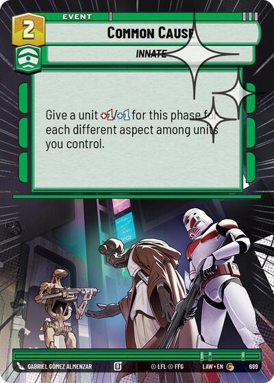 Common Cause - 669 - Common (Hyperspace Foil) - A Lawless Time